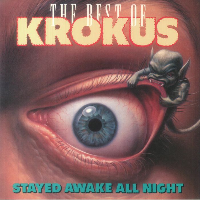 Krokus Stayed Awake All Night/The Best Of Krokus