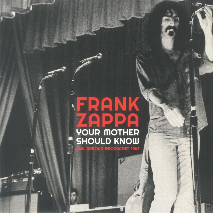 Frank Zappa Your Mother Should Know: Ann Arbour Broadcast 1967