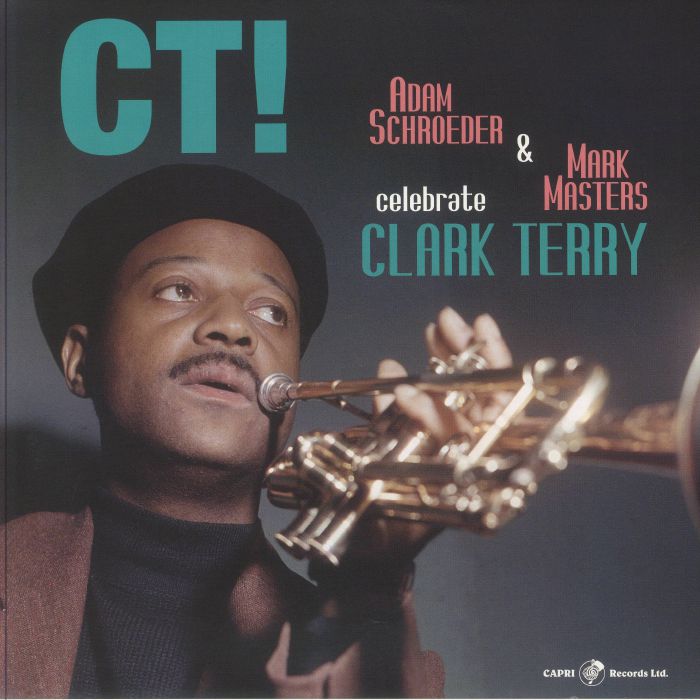 Adam Schroeder | Mark Masters CT! Celebrate Clark Terry