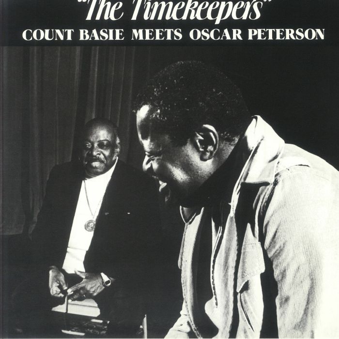 Count Basie | Oscar Peterson Timekeepers