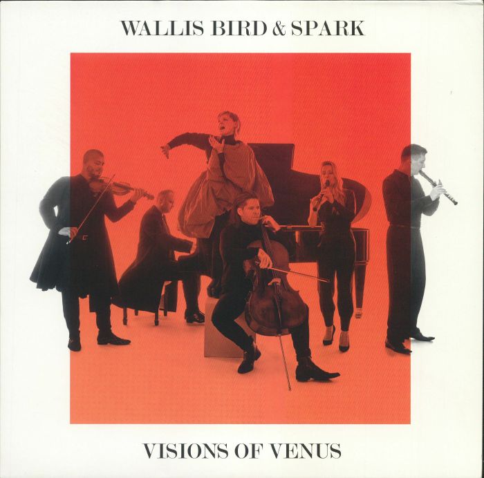 Wallis Bird | Spark Visions Of Venus