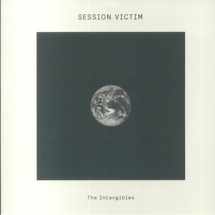 Session Victim The Intangibles