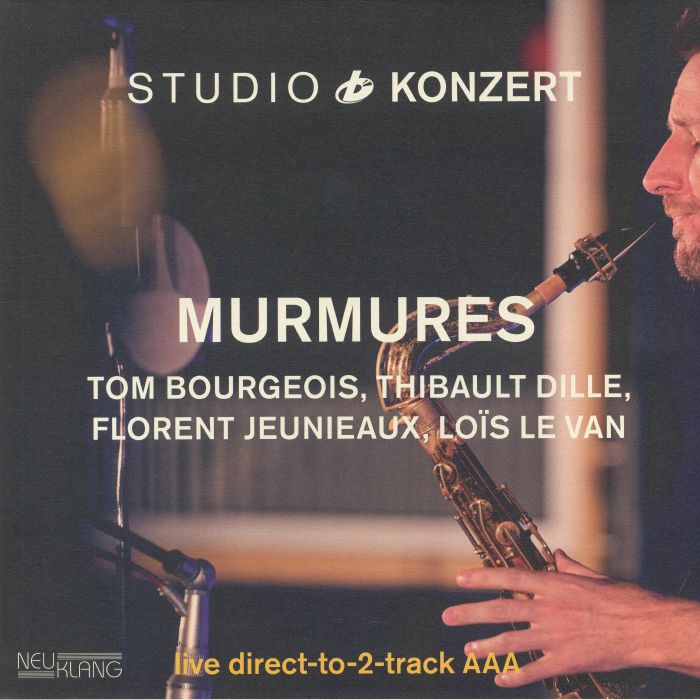 Tom Bourgeois | Thibault Dille | Florent Jeunieaux | Lois Le Van Studio Konzert: Murmures