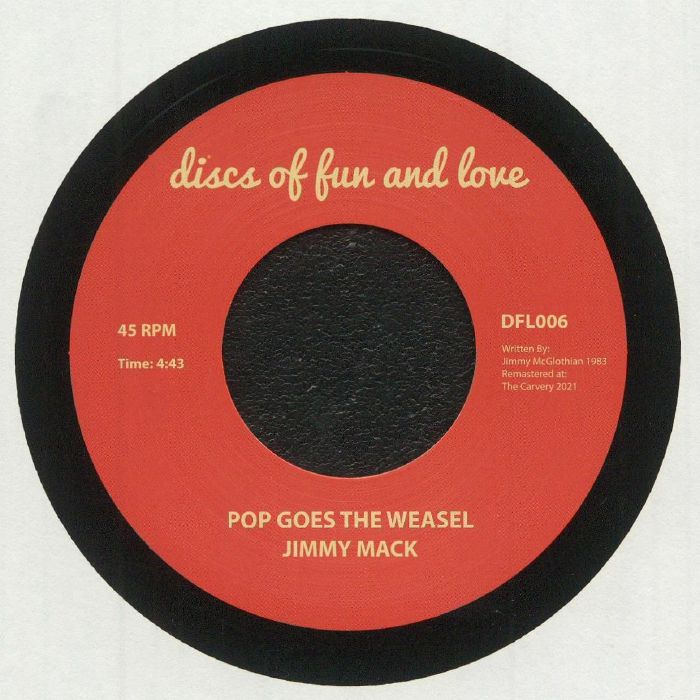 Jimmy Mack Pop Goes The Weasel