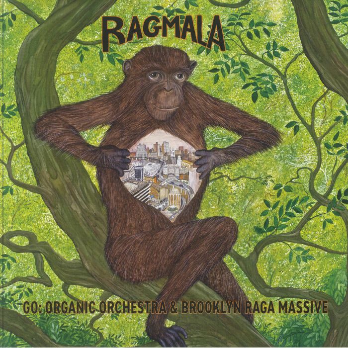 Adam Rudolph | Brooklyn Raga Massive | Go Organic Orchestra Ragmala: A Garland Of Ragas (Deluxe Edition)