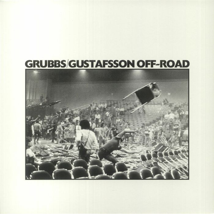 David Grubbs | Mats Gustafsson Off Road