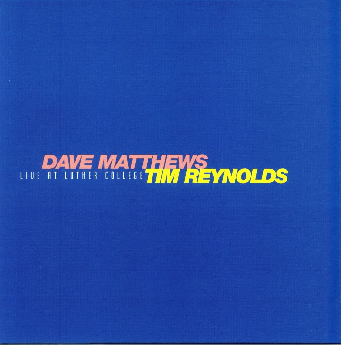Dave Matthews | Tim Reynolds Live At Luther College (reissue)