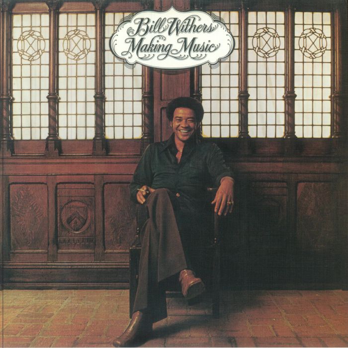 Bill Withers – Making Music (50th Anniverary Edition) vinyl cover