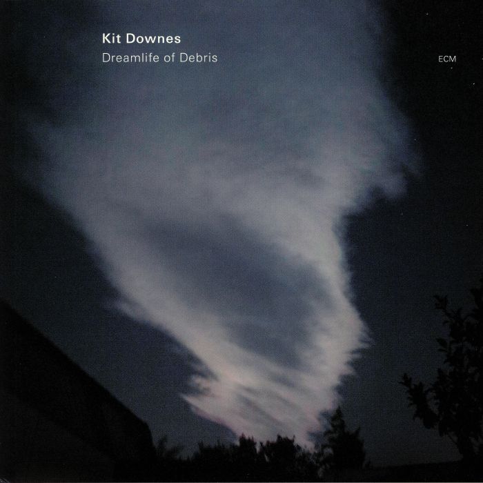 Kit Downes Dreamlife Of Debris