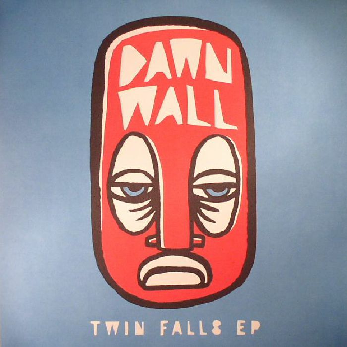 Dawn Wall Twin Falls EP
