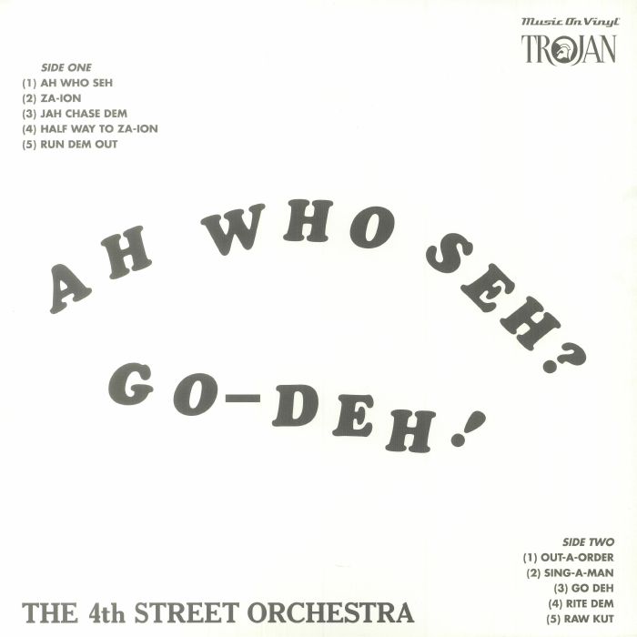 The 4th Street Orchestra Ah Who Seh Go Deh!