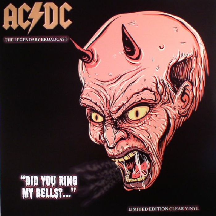 Ac | Dc Did You Ring My Bells:The Legendary Broadcast