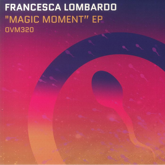 Francesca Lombardo Magic Moment EP