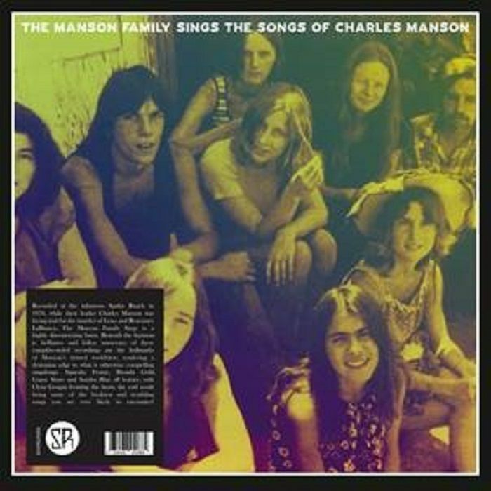 The Manson Family The Manson Family Sings The Songs Of Charles Manson
