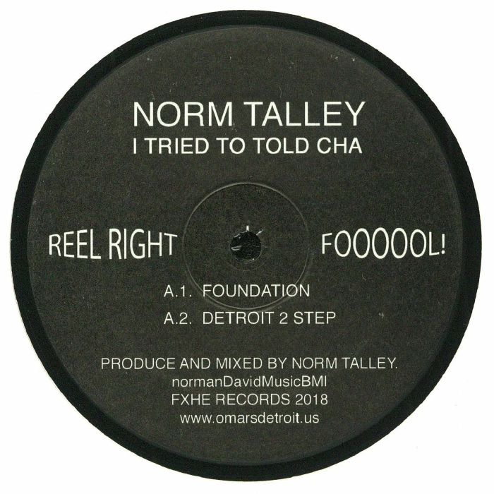 Norm Talley I Tried To Told Cha
