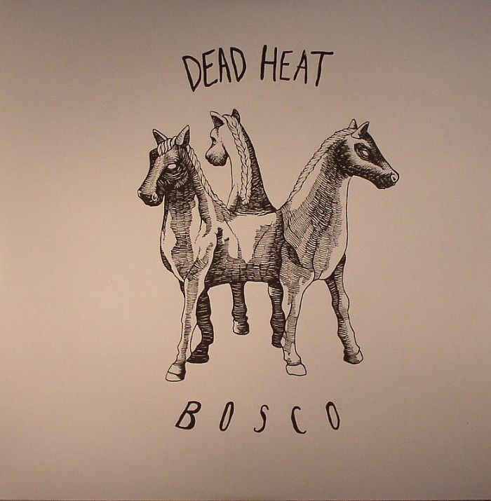 Dead Heat Bosco EP