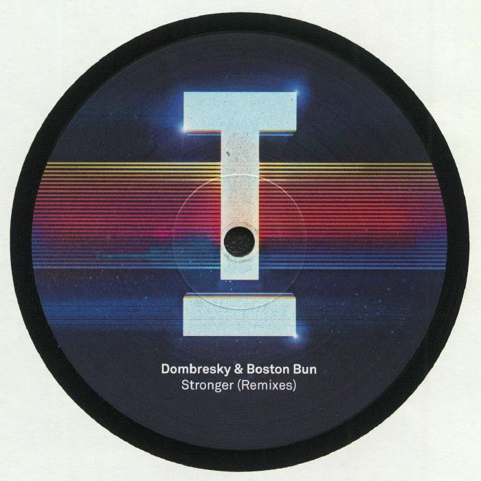 Dombresky | Boston Bun Stronger (remixes)