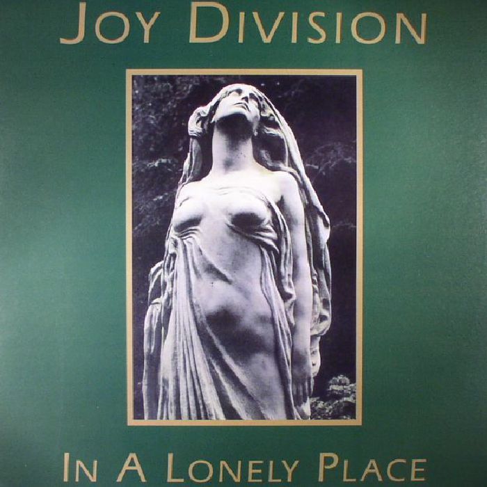 Joy Division In A Lonely Place