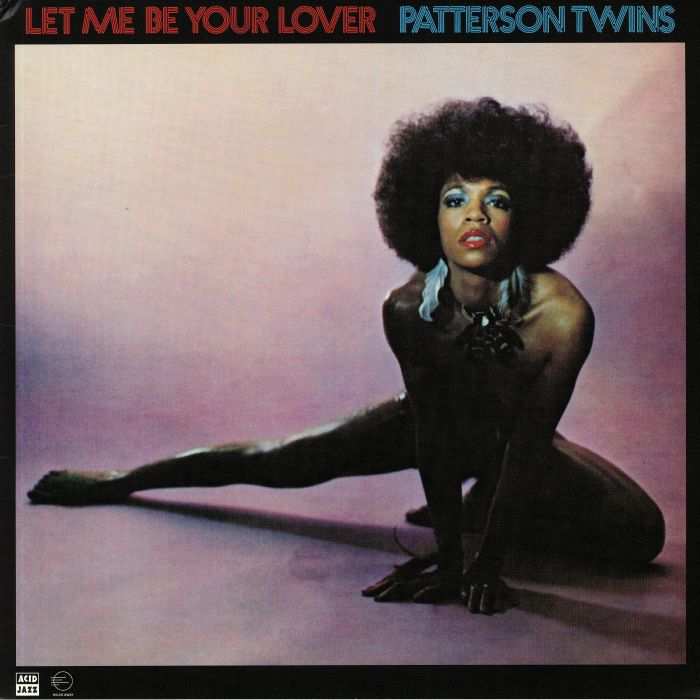 Patterson Twins Let Me Be Your Lover