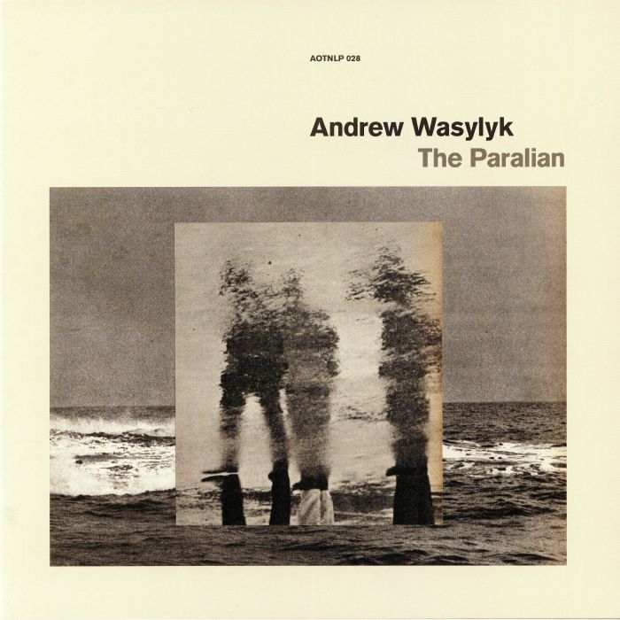Andrew Wasylyk The Paralian