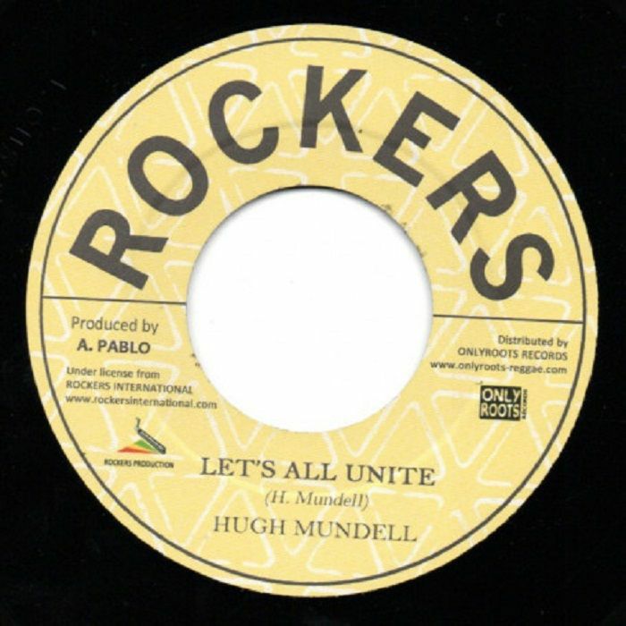 Hugh Mundell | Pablo and Rockers All Stars Lets All Unite