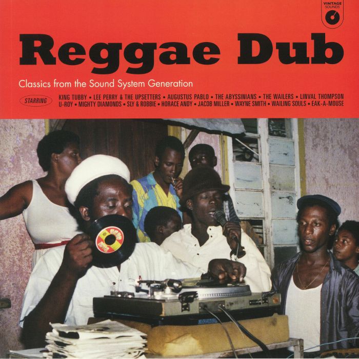 Various Artists Reggae Dub: Classics From The Sound System Generation