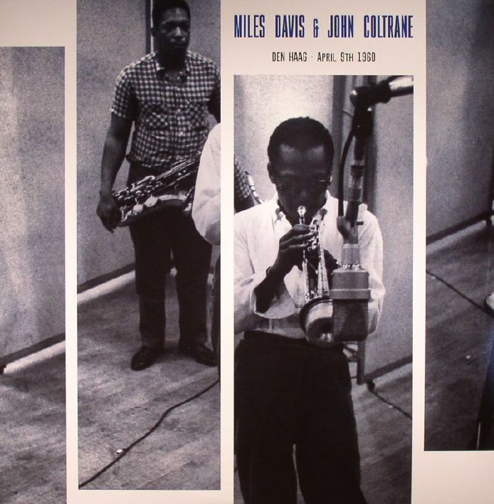 Miles Davis | John Coltrane Den Haag April 9th 1960