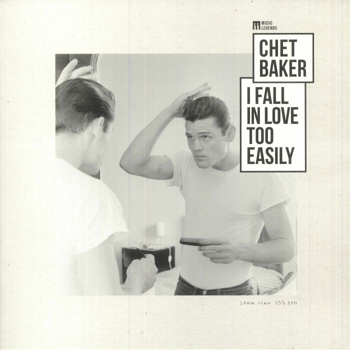 Chet Baker I Fall In Love Too Easily/Music Legends Collection