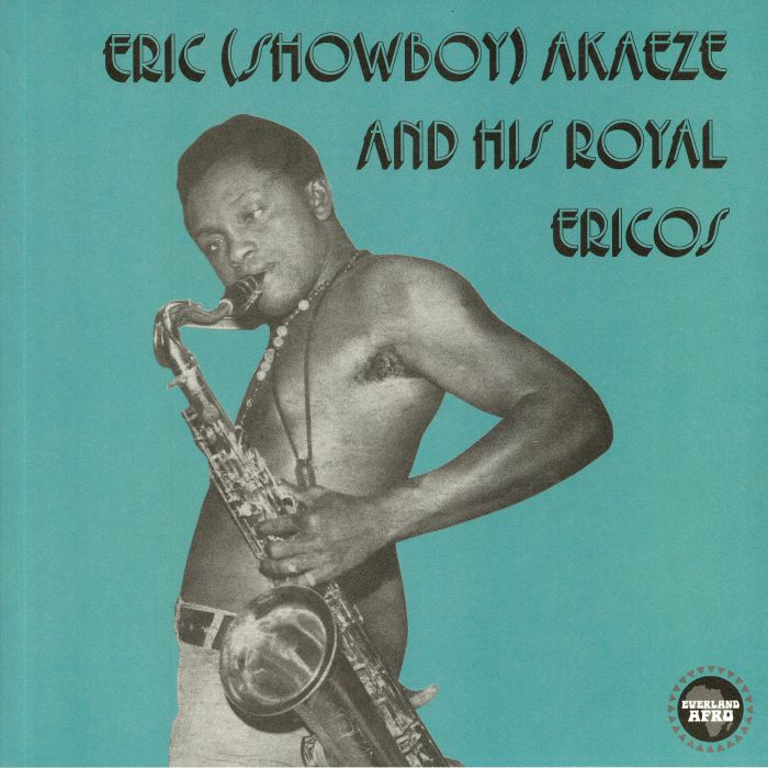 Eric Showboy Akaeze & His Royal Ericos Vinyl