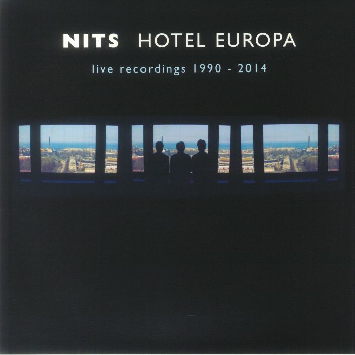Nits Hotel Europa: Live Recordings 1990 2014