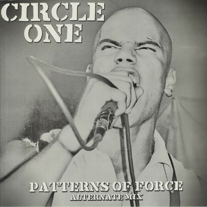 Circle One Patterns Of Force: Alternate Mix