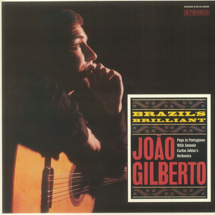 Joao Gilberto Brazils Brilliant