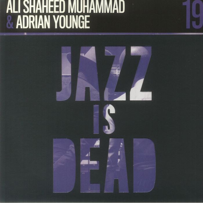 Adrian Younge | Ali Shaheed Muhammad | Jane Carne | Lonnie Liston Smith – Jazz Is Dead 19: Instrumentals vinyl cover
