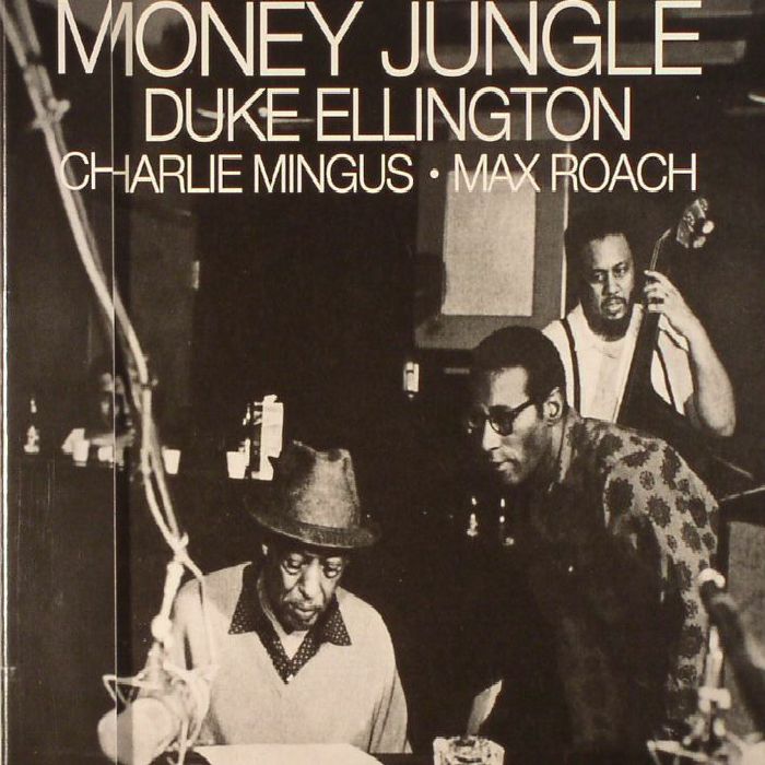 Duke Ellington | Charles Mingus | Max Roach Money Jungle (remastered)