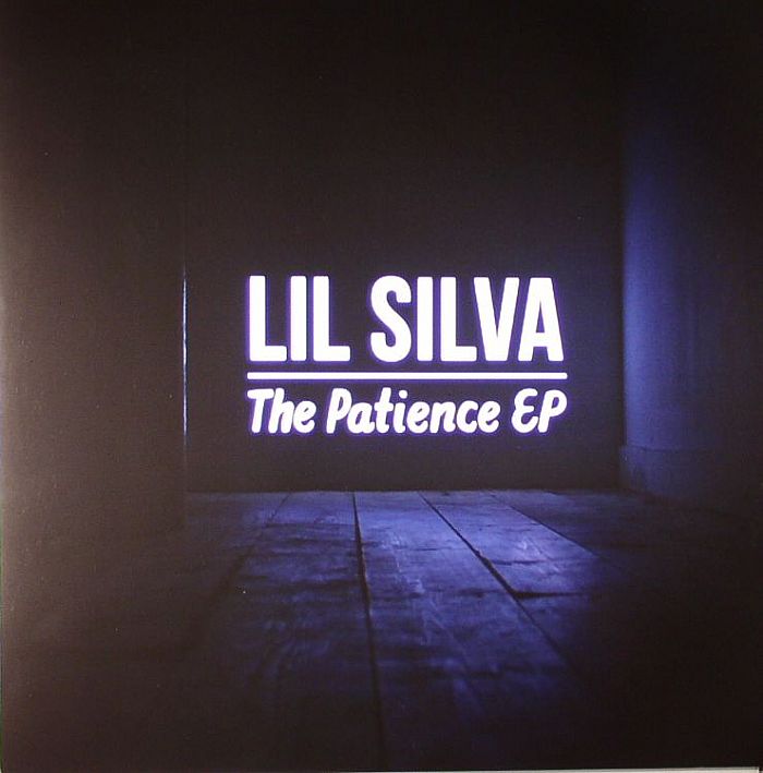 Lil Silva The Patience EP
