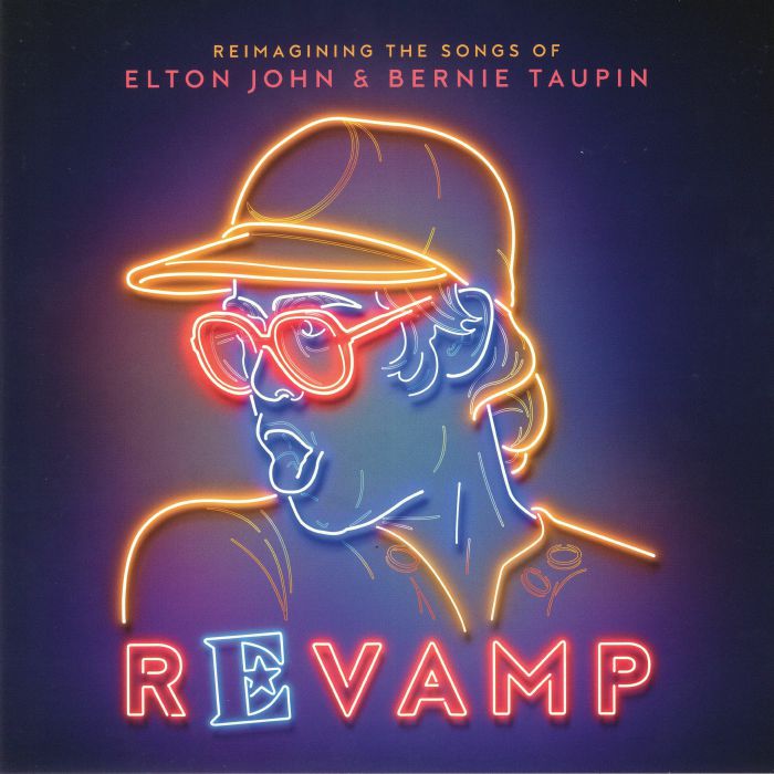 Various Artists Revamp: Reimagining The Songs Of Elton John and Bernie Taupin