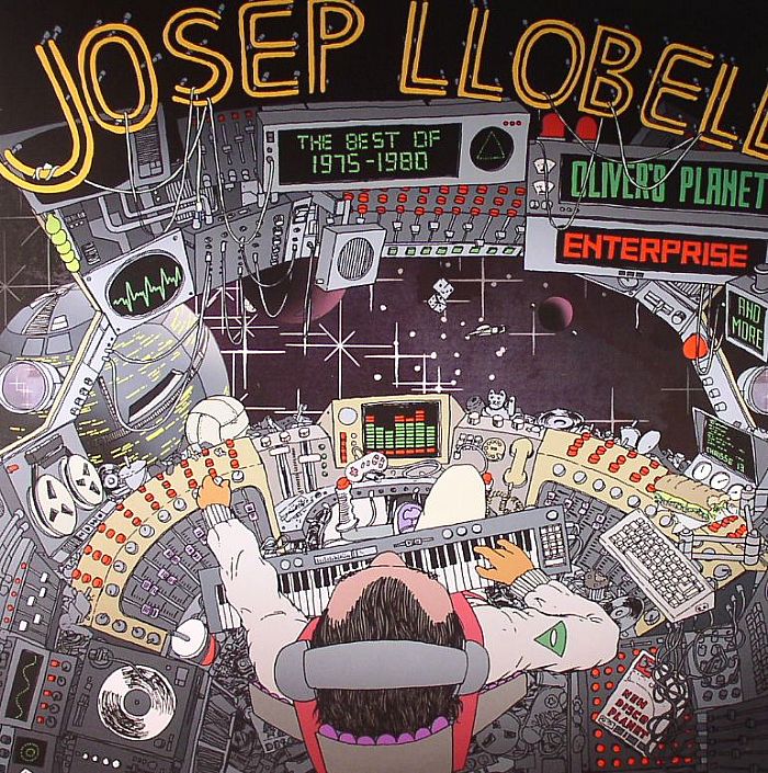 Joseph Llobell | Olivers Planet | Enterprise Josep Llobell: The Best Of 1975 1980