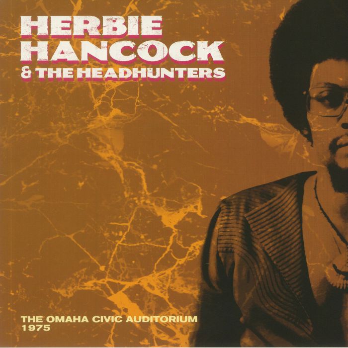Herbie Hancock | The Headhunters The Omaha Civic Auditorium 1975
