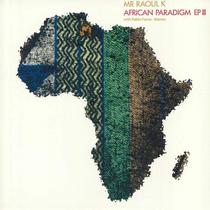 Mr Raoul K African Paradigm EP 3