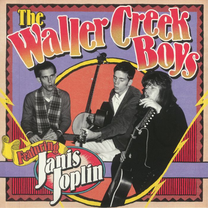 The Waller Creek Boys | Janis Joplin The Waller Creek Boys Featuring Janis Joplin