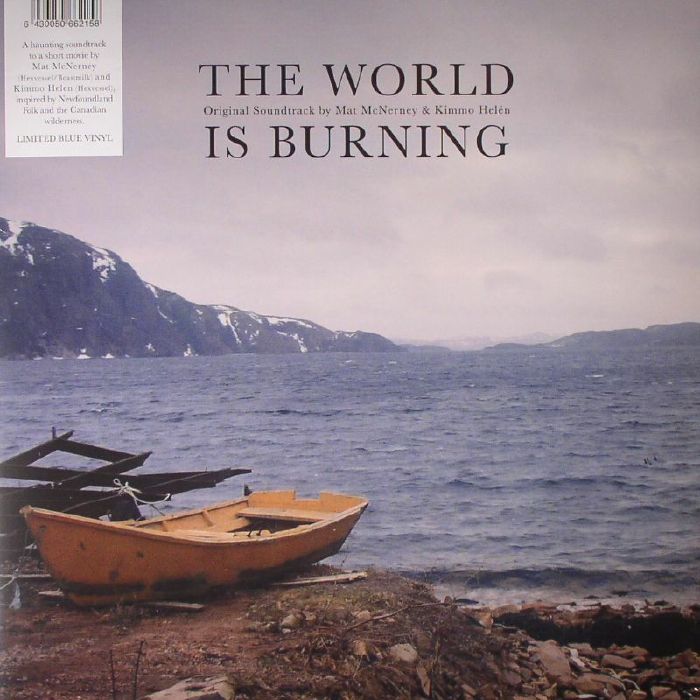 Mat Mcnerney | Kimmo Helen The World Is Burning (Soundtrack)