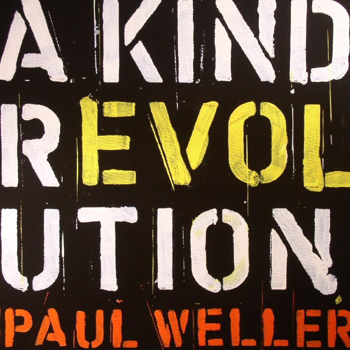 Paul Weller A Kind Revolution