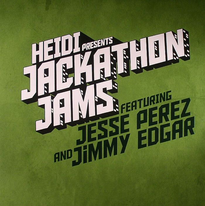 Jesse Perez Heidi Presents Jackathon Jams 3