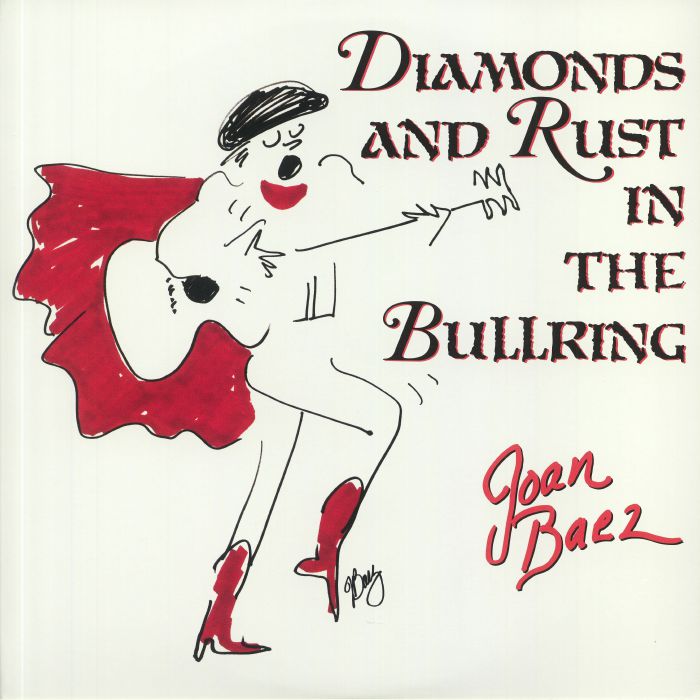 Joan Baez Diamonds and Rust In The Bullring