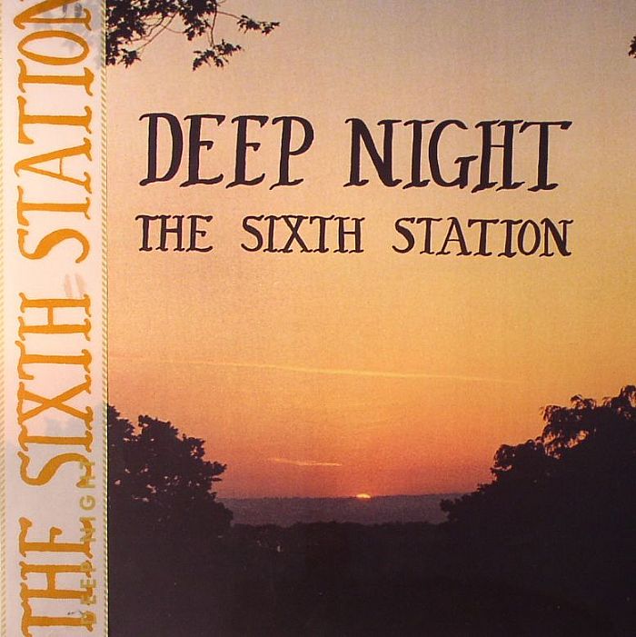 The Sixth Station Deep Night