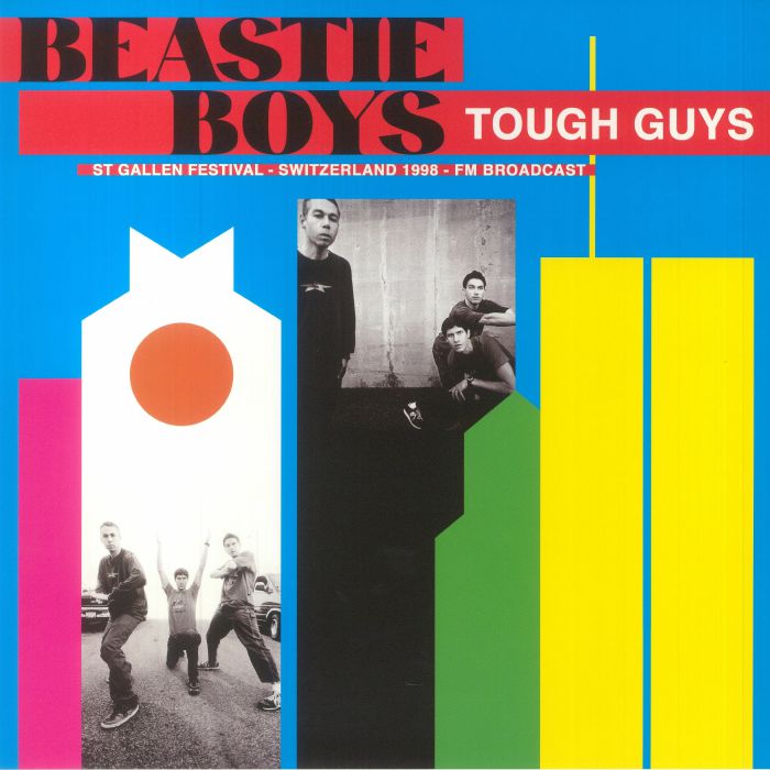 Beastie Boys – Tough Guys: St Gallen Festival Switzerland 1998 FM Broadcast vinyl cover