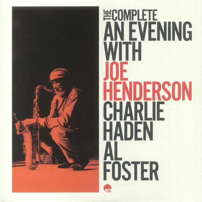 Joe Henderson | Charlie Haden | Al Foster The Complete An Evening With