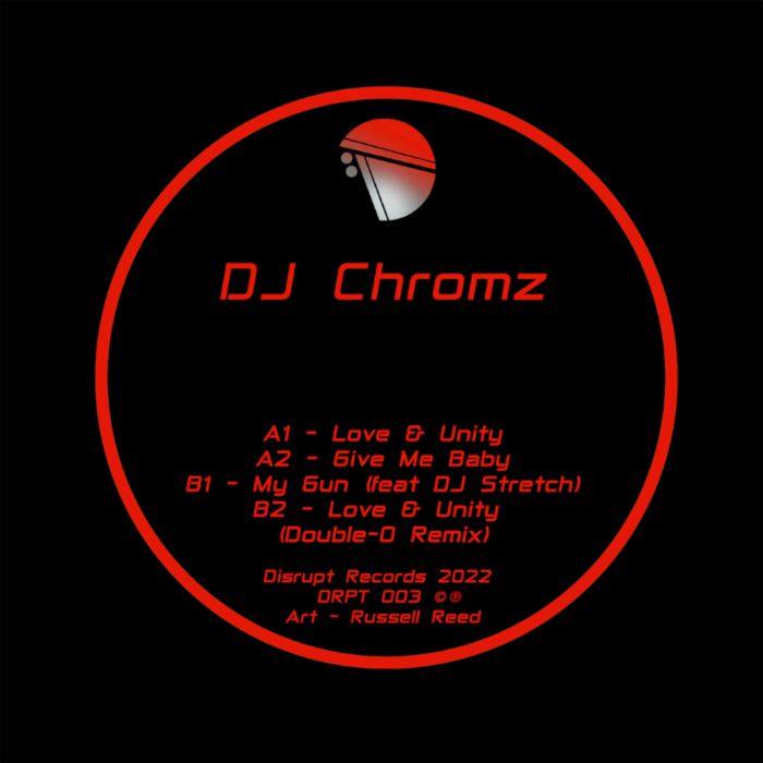 DJ Chromz Love and Unity EP