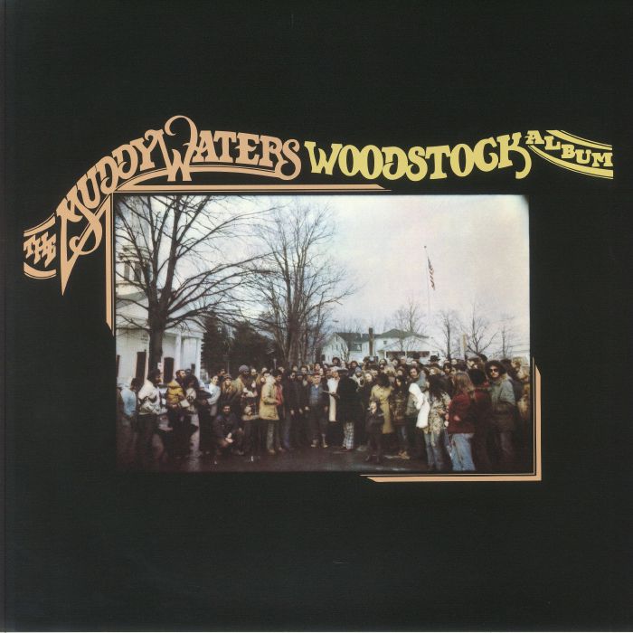 Muddy Waters The Muddy Waters Woodstock Album