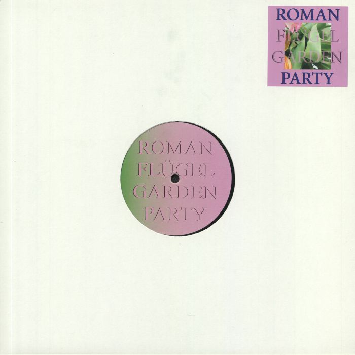 Roman Flugel Garden Party